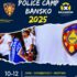 Полициски камп – Банско 2025